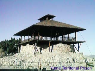 Guard Tower at Yuma Territorial Prison